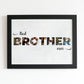 Personalized Lettered Brother Frame